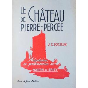 Doctor - The Castle Of Pierre-percée. Martin Briey, 1941, Briey, Paperback.