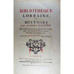 Dom Calmet - Lorraine Library Or History Of Illustrious Men. 1751, Half-calf Binding.
