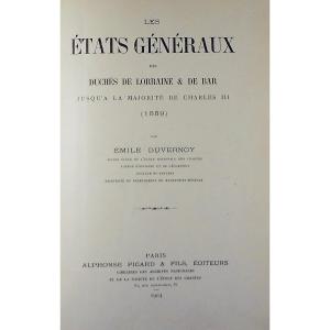 Duvernoy - The States General Of The Duchies Of Lorraine & Bar Until Charles III. 1904, Hardcover.