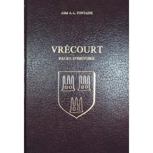 Fontaine (a.-l.) - Vrécourt. Pages Of History. Laffite Reprints, 1980, Publisher's Binding.