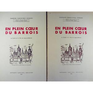 Joignon (abbot) - In The Heart Of Barrois - The County And Town Of Ligny-en-barrois. 1951.