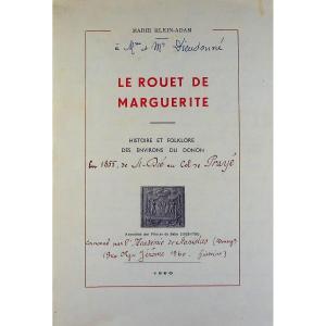 Klein-adam (marie) - Marguerite's Spinning Wheel. History And Folklore Of The Surroundings Of Donon. 1960.
