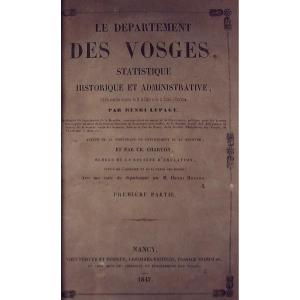 Lepage (henri) And Charton (charles) - The Vosges Department. 1847, 2 Bound Volumes.