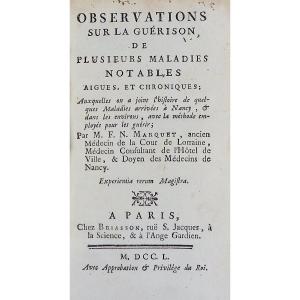 Marquet (fn) - Observations On The Cure Of Several Notable Diseases. Briasson, 1750.