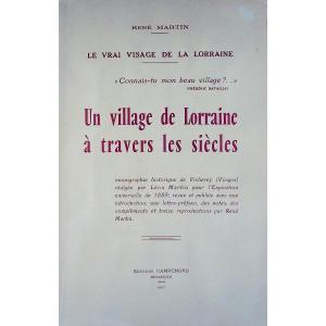 Martin (rené) - The True Face Of Lorraine - Do You Know My Beautiful Village? Camponovo, 1957.