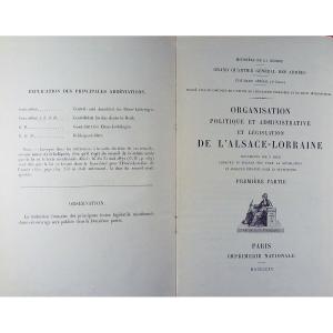 Political And Administrative Organization And Legislation Of Alsace-lorraine. 1915, Bound.