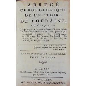 Henriquez - Chronological Summary Of The History Of Lorraine. Moutard, 1775, Contemporary Binding, 2 Vols.