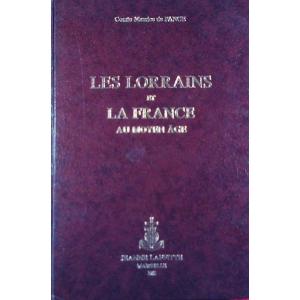 Pange (maurice Cte De) - The Lorrainers And France In The Middle Ages. Jeanne Lafitte, 1981.