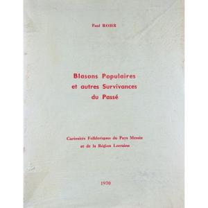 Rohr (paul) - Popular Coats Of Arms And Other Survivals From The Past, Folkloric Curiosities. 1970.