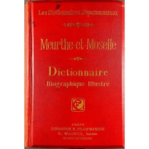 Wagner - Meurthe-et-moselle. Illustrated Biographical Dictionary. 1910, Publisher's Binding.