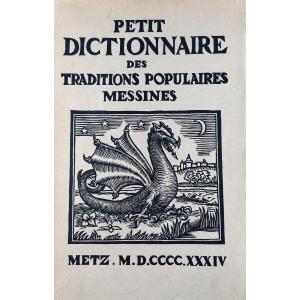 Westphalen (r. De) - Small Dictionary Of Popular Traditions Of Metz. 1934, Paperback.
