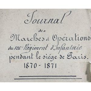 [manuscript] Journal Of Marches And Operations Of The 126th Infantry Regiment. Circa 1890.