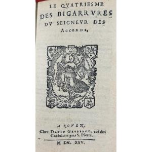 [tabourot (étienne)] - The Fourth Of The Variegated Patterns Of The Lords Of Accords. Rouen, 1625.