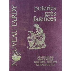 [faïences] - Stoneware Pottery. Marseille - Moustier - Nevers - Strasbourg. 1985.