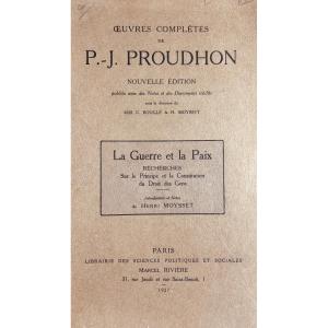 Proudhon (pierre-joseph) - War And Peace. Marcel Rivière, 1927. Paperback.