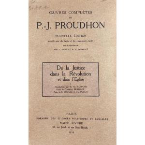 Proudhon (pierre-joseph) - On Justice In The Revolution And In The Church. Rivière, 1930-35.