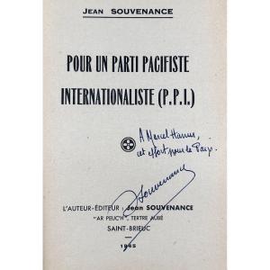 Souvenance (jean) - For An Internationalist Pacifist Party (ppi). By The Author, 1945.