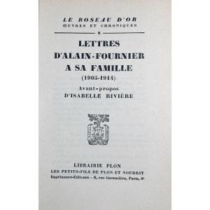 Alain-fournier - Letters From Alain-fournier To His Family (1905-1914). Paris, Plon, 1930, Paperback.