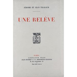 Tharaud (jérome Et Jean) - A New Generation. Paris, Plon, 1924, Numbered Copy On Pure Thread.