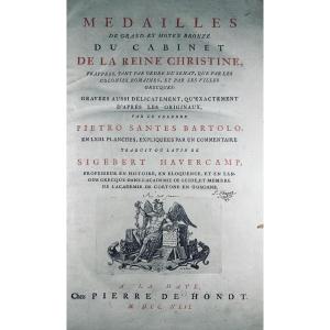 Bartolo & Havercamp - Medals From The Cabinet Of Queen Christina. The Hague, De Hondt, 1742