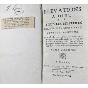 Bossuet - Elevations To God On All The Mysteries Of The Christian Religion. Mariette, 1727.