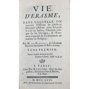 Burigny (jean Levesque De) - Life Of Erasmus. Debure, 1757, 2 Volumes In Contemporary Binding.