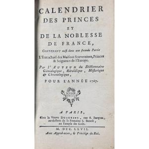 De La Chenay Des Bois - Calendar Of The Princes And Nobility Of France. Duchesne, 1767.