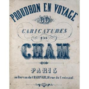 Cham - Proudhon On A Journey. At The Charivari Office, Around 1850, Period Paperback.