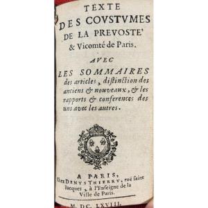 [law] - Text Of The Customs Of The Provostship Of Paris. At Thierry's, 1668, Morocco Binding.