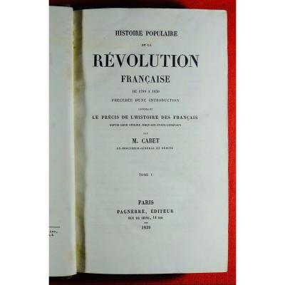 Cabet - History Of The French Revolution. 1839. By A French Utopian.
