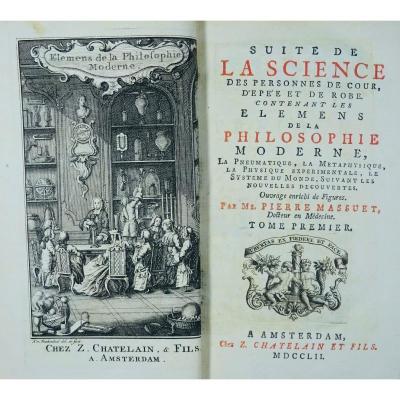 Massuet (pierre) - Continuation Of The Science Of People Of Court, Of Sword And Robe. 1752.