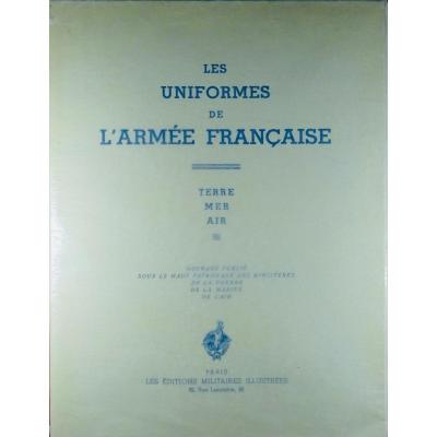 Bucquoy (e.-l.) - The Uniforms Of The French Army. Land - Sea - Air. 1935, In-folio.
