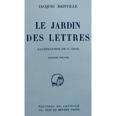 Bainville - The Garden Of Letters. Éditions Du Capitole, 1920. Illustrated By Goor.