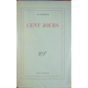 Audiberti - Hundred Days. Gallimard, 1950. Sent By The Author.