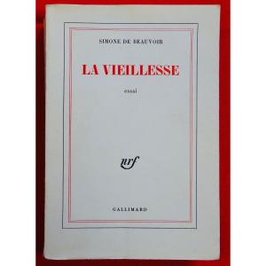 Beauvoir - La Vieillesse. Trial. Librairie Gallimard, 1970. Original Edition.