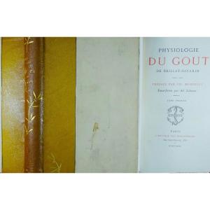 Brillat-savarin - Physiology Of Taste. Librairie Des Bibliophiles, 1879. Illustrated By Lalauze.