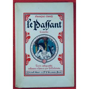CoppÉe - Le Passant. Comedy In One Act And In Verse. Ferroud, 1920. Illustrated By Malatesta.