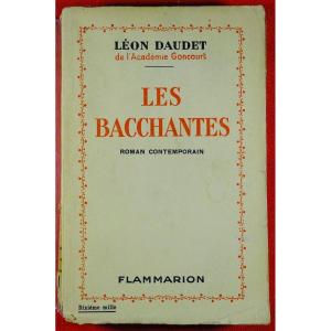 Daudet - The Bacchantes. Flammarion, 1931. Press Service, Sending The Author.