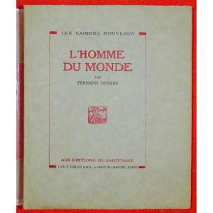 Divoire - The Man Of The World. Editions Du Sagittaire, Kra, 1925. First Edition.
