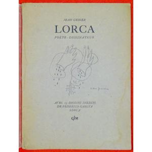 Gebser - Lorca Poet-draughtsman. Glm, 1949. Illustrations By Garcia-lorca.