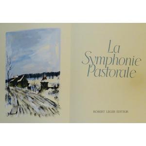 Gide - The Pastoral Symphony. Éditions Robert Léger, 1962. Illustrated By Jean-pierre RÉmon.