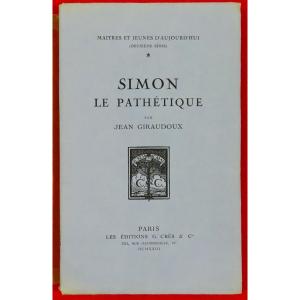 Giraudoux - Simon The Pathetic. Crès & Cie, 1923, With A Woodcut By Robert Bonfils.