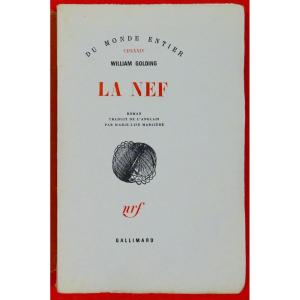 Golding (william) - The Nave. Gallimard, 1966. First Edition.