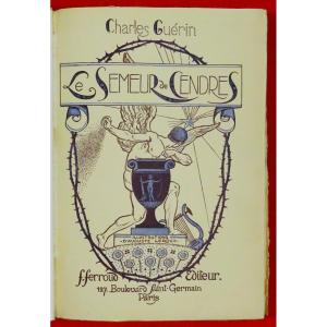 Guerin - The Sower Of Ashes. Ferroud, 1923. Illustrated By Auguste Leroux.