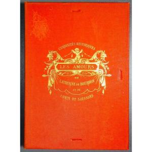 Hurtrel - Memories Of The Reign Of Henri Iv. 1882, Illustrations By Lalauze.