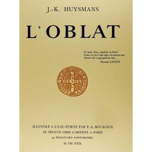 Huysmans (joris-karl) - The Oblate. Illustrated By P.-a. Bouroux In 1930.