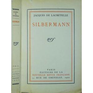 Lacretelle - Silbermann. Paris, Nouvelle Revue Française, 1922. Sent By The Author.