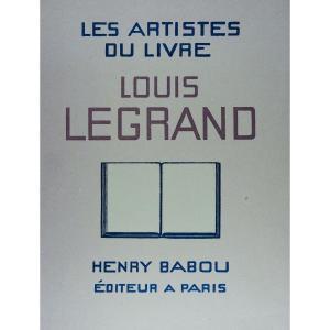 Mauclair-louis Legrand. Paris, Henry Babou, 1931. Collection "the Artists Of The Book".