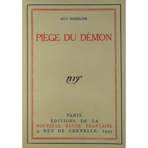 Mazeline (guy) - Trap Of The Demon. Paris, Gallimard, 1927. First Edition.