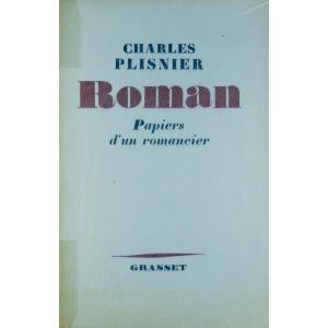 Plisnier (charles) - Novel. Papers Of A Novelist. Bernard Grasset, 1954. First Edition.